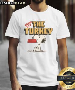Premium Peanuts Snoopy Bring Out The Turkey T-Shirt featuring Snoopy with a turkey graphic for festive occasions.