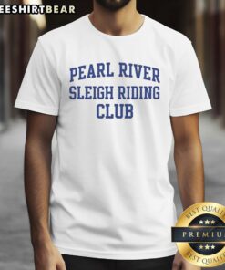 Alt Text: Premium Pearl River Sleigh Riding Club T-Shirt featuring a stylish design and comfortable fit for sleigh riding enthusiasts.