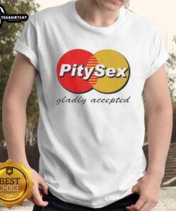 Premium Pitysex Gladly Accepted Logo T-Shirt featuring bold graphic design on soft fabric, ideal for casual wear.