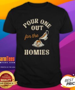 Premium Pour One Out For The Homies T-Shirt featuring a stylish design perfect for casual wear and honoring friends.