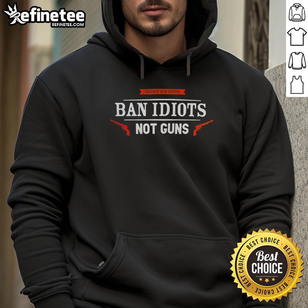 premium-protect-gun-rights-ban-idiots-not-guns-hoodie Premium Protect Gun Rights hoodie featuring 'Ban Idiots Not Guns' slogan, perfect for 2nd Amendment supporters.