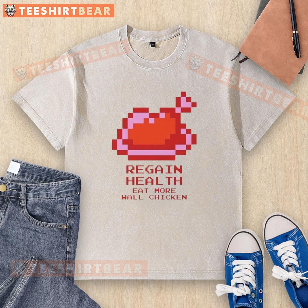premium-regain-health-eat-more-wall-chicken-washed-t-shirt Premium Regain Health Eat More Wall Chicken Washed T-Shirt in vibrant colors, perfect for casual wear and health enthusiasts.