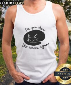 Premium See You When It's Warm Again Tank Top in soft fabric, perfect for summer outings and casual wear.