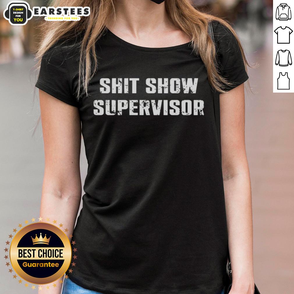 premium-shit-show-supervisor-letter-meme-ladies-tee Funny Premium Shit Show Supervisor Letter meme on a stylish ladies tee, perfect for casual wear and humorous gifts.