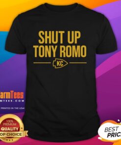 Premium Shut Up Tony Romo KC T-Shirt featuring bold graphics, perfect for fans of Kansas City sports and Romo's playful banter.