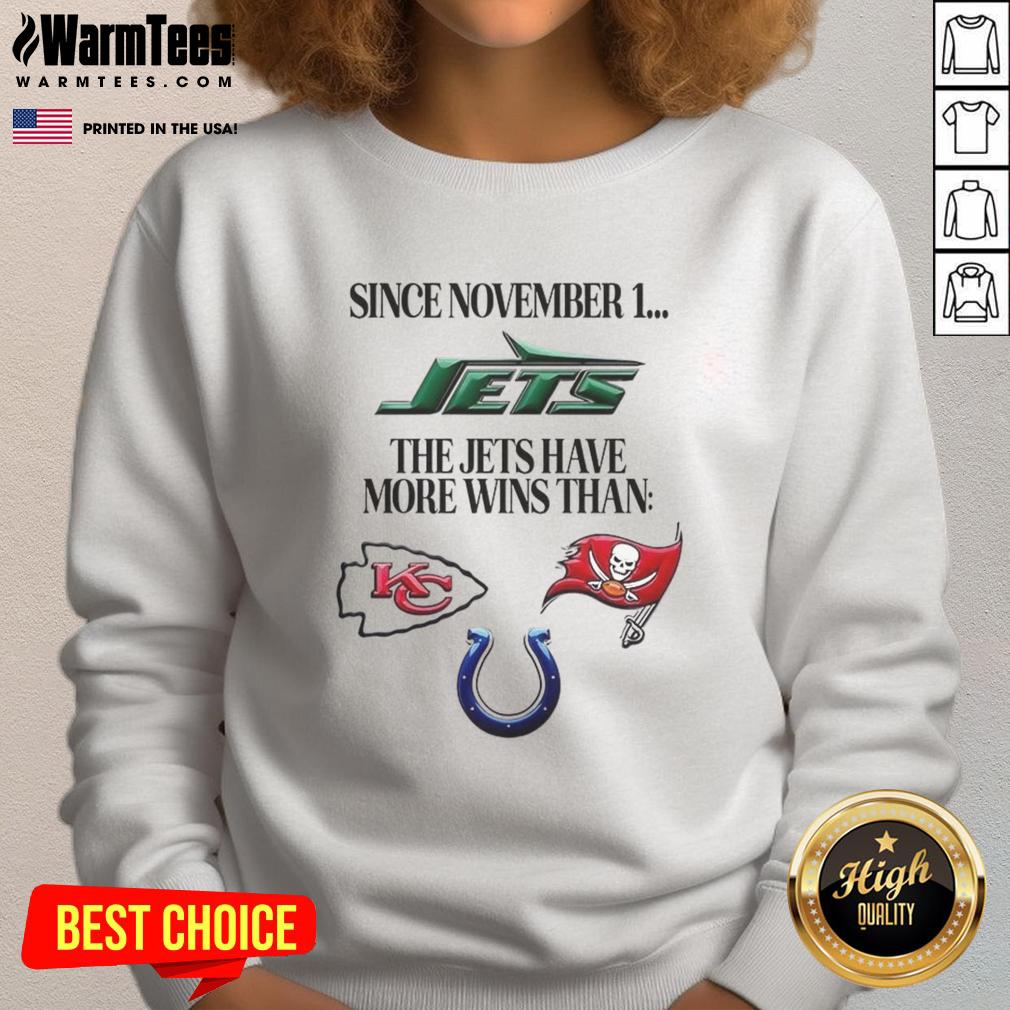 premium-since-november-1-the-new-york-jets-have-more-wins-than-sweatshirt Premium sweatshirt celebrating the New York Jets' wins since November 1, featuring bold team graphics and a cozy design.