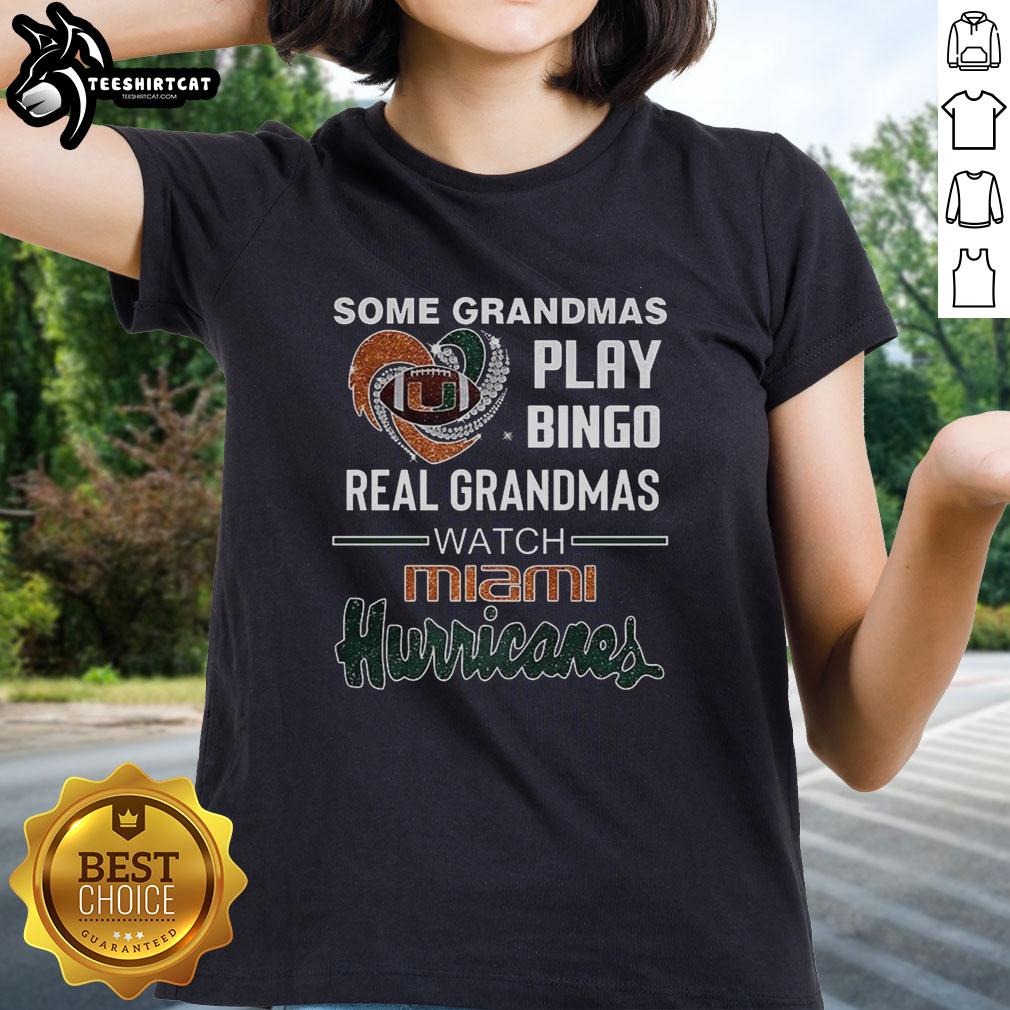 premium-some-grandmas-play-bingo-real-grandmas-watch-miami-hurricanes-ladies-tee Premium ladies tee featuring grandmas playing bingo and supporting Miami Hurricanes, perfect for fans and family gatherings.