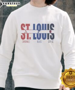Premium St. Louis City sweatshirt featuring St. Louis Cardinals and Blues cut text design for sports fans.