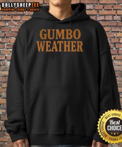 Premium T-Bob Hebert Gumbo Weather Hoodie featuring a stylish design perfect for chilly days and casual outings.