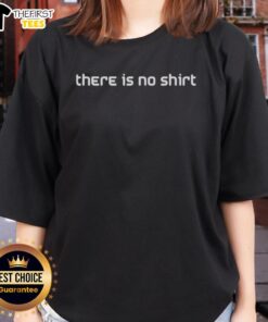 Premium There Is No Ladies Tee showcasing stylish design and comfortable fit for women, perfect for casual wear.