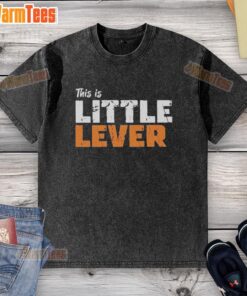 Premium This Is A Little Lever T-Shirt - Image 6