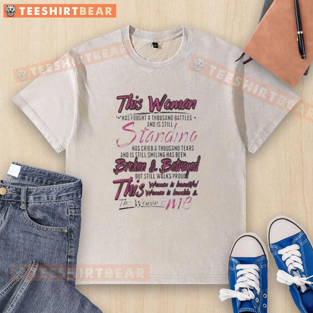 premium-this-woman-has-fought-a-thousand-battles-still-standing-cried-a-thousand-tears-still-smiling-washed-t-shirt Premium washed t-shirt featuring inspiring quote about resilience and strength: 'This woman has fought a thousand battles.'