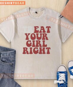 Premium Top Treat Your Girl Right Washed T-Shirt in soft cotton, featuring a stylish design perfect for casual wear.