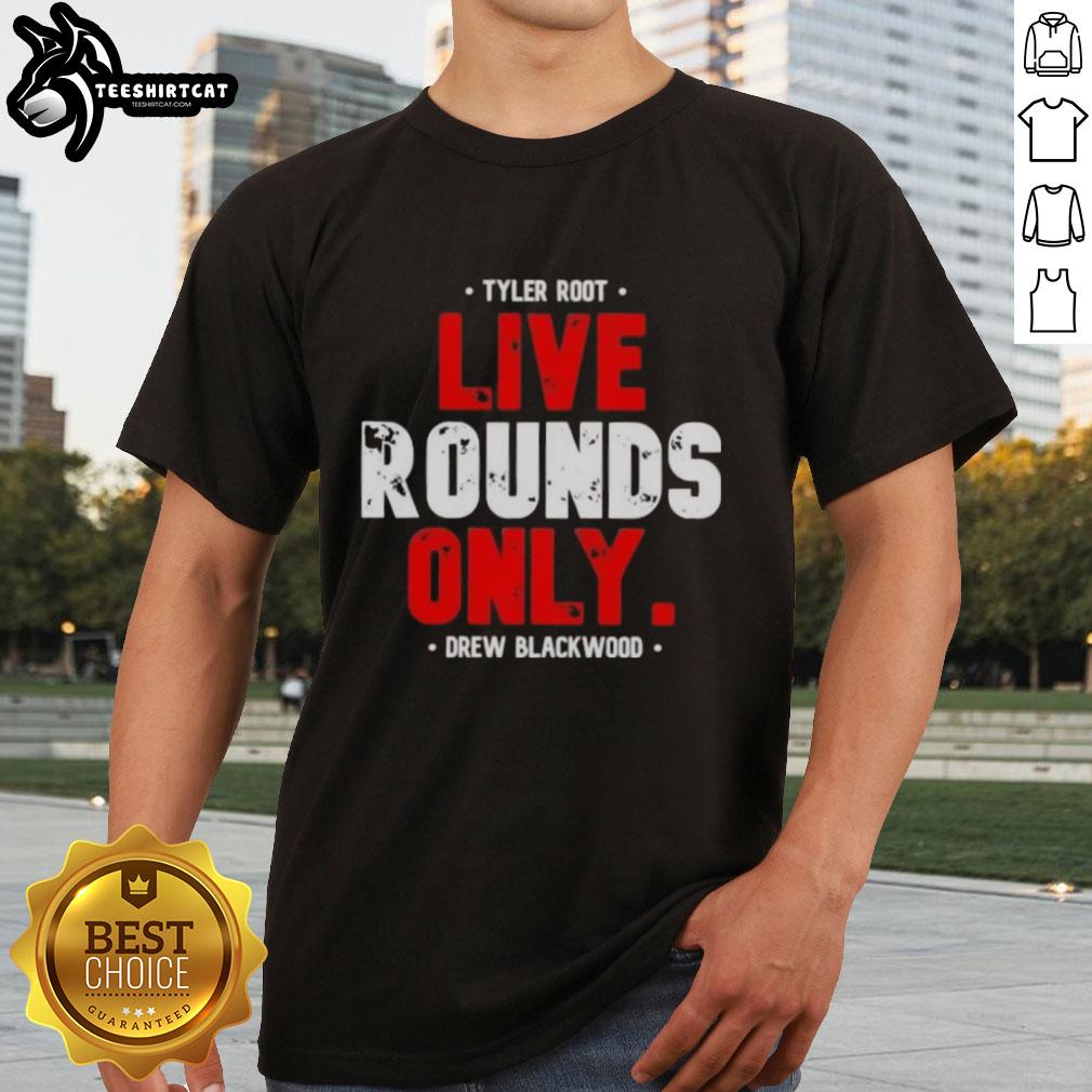 premium-tyler-root-live-rounds-only-drew-blackwood-t-shirt Premium Tyler Root Live Rounds Only Drew Blackwood T-Shirt featuring bold graphic design and comfortable fit.