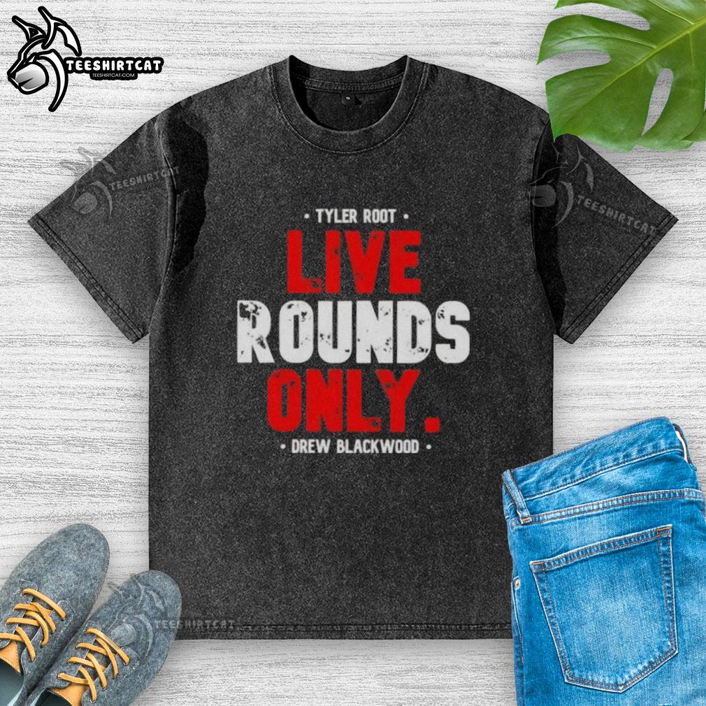 premium-tyler-root-live-rounds-only-drew-blackwood-washed-t-shirt Premium Tyler Root Live Rounds Only Drew Blackwood washed t-shirt displayed on a wooden background.