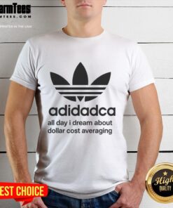 Stylish Adidadca 'All Day I Dream About Dollar Cost Averaging' T-Shirt featuring a modern design for investors.
