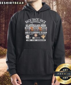 Texas Longhorns hoodie celebrating back-to-back wins over Texas A&M in the Lone Star Showdown. Perfect for fans!