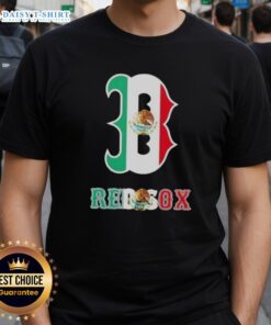 Pretty Boston Red Sox baseball tee featuring the Mexican flag design, perfect for fans celebrating both cultures.