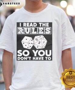 Alt Text: Pretty I Read The Rules So You Don't Have To T-Shirt featuring a stylish design and bold text for casual wear.