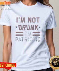 Pretty I'm Not Drunk I'm Patriotic Ladies Tee with a fun graphic design perfect for celebrating holidays and events.