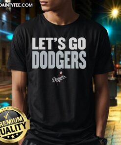 Alt Text: Pretty Los Angeles Dodgers slogan 'Let's Go Dodgers' T-shirt featuring a stylish design for fans.