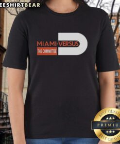 Alt Text: Pretty Miami Hurricanes football ladies tee featuring Miami vs. The Committee logo for fans and supporters.