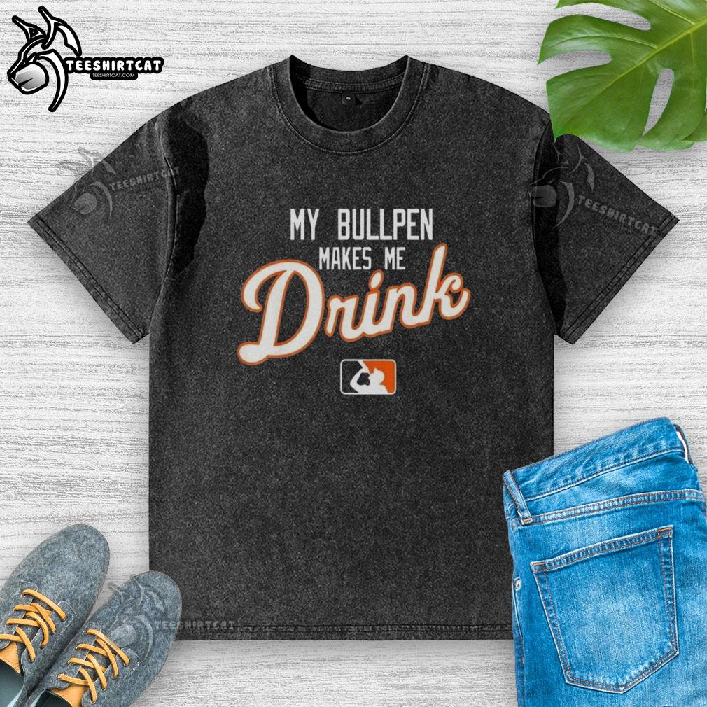 pretty-my-bullpen-makes-me-drink-logo-washed-t-shirt Pretty My Bullpen Makes Me Drink logo on a stylish washed T-shirt for casual wear enthusiasts.