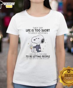 Pretty Peanuts tee featuring 'Life is too short to hold grudges' quote, perfect for ladies who embrace positivity.