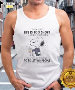 Stylish tank top with 'Life is too short to hold grudges' design, featuring pretty peanuts illustration, perfect for casual wear.