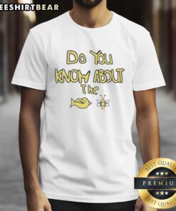 Pretty Sam Cowell Do You Know About T-Shirt featuring vibrant design and bold text, perfect for casual wear.