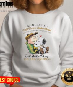 Pretty Snoopy and Charlie Brown sweatshirt with quote about loving dogs, perfect for dog lovers and Peanuts fans.