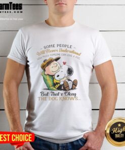 Pretty Snoopy and Charlie Brown graphic on t-shirt, showcasing love for dogs with the quote about understanding canine affection.
