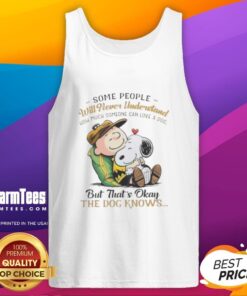 Pretty Snoopy and Charlie Brown tank top featuring 'Some people will never understand how much someone can love a dog.'