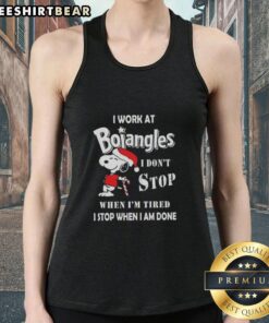 Alt Text: Cute Snoopy tank top for Christmas, featuring 'I Work At Bojangles, I Don't Stop When I'm Tired' slogan.