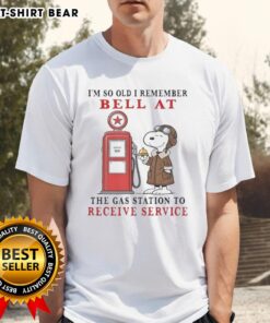 Pretty Snoopy T-shirt design: 'I'M So Old I Remember Bell At The Gas Station' with a nostalgic graphic.