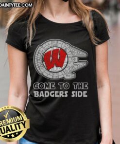 Pretty Star Wars Come to the Wisconsin Badgers Side Ladies Tee featuring vibrant graphics and comfortable fit for fans.