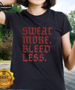 Alt Text: Gothic ladies tee featuring 'Pretty Sweat More Bleed Less' text design, perfect for edgy fashion lovers.