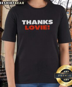 Pretty Thanks Lovie Ben Johnson Ladies Tee featuring a stylish design perfect for casual wear and expressing gratitude.