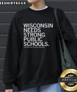 Pretty Wisconsin sweatshirt supporting strong public schools, promoting Wisconsin public education network initiatives.