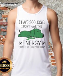 Funny I Have Scoliosis tank top design showcasing humor about scoliosis, perfect for casual wear and raising awareness.