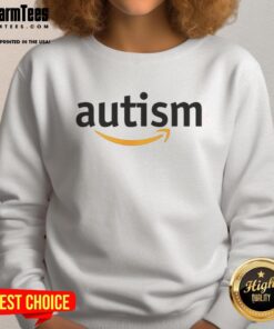 Alt Text: Top Autism X Amazon Parody Logo Sweatshirt featuring a unique design for autism awareness and humor.