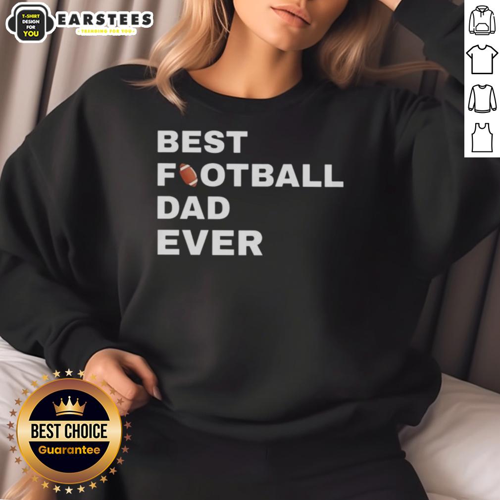 top-best-football-dad-ever-sweatshirt Cozy 'Top Best Football Dad Ever' sweatshirt featuring a bold design, perfect for proud football dads on game day.