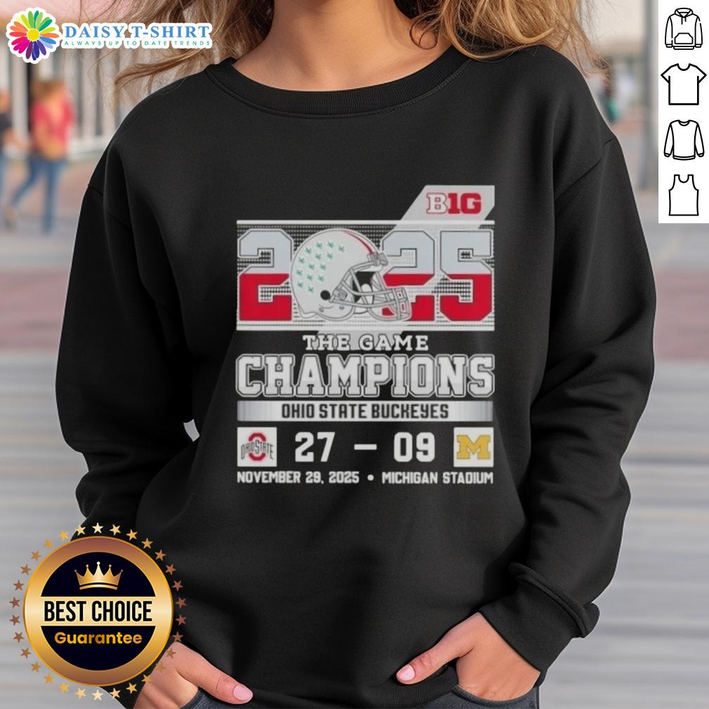 Top Big Ten The Game Champions Ohio State Buckeyes Beat Michigan Stadium Sweatshirt Alt Text: Ohio State Buckeyes sweatshirt celebrating Top Big Ten The Game champions at Michigan Stadium, showcasing team pride.
