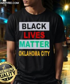 Top Black Lives Matter Oklahoma City T-Shirt featuring bold graphics and vibrant colors promoting racial justice and equality.