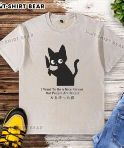 Top Cat graphic on a washed t-shirt with the phrase 'I Want To Be A Nice Person But People Are Stupid' for casual wear.