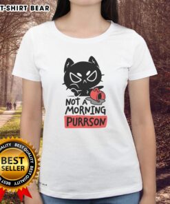 Top Cat Not A Morning Purrson Ladies Tee featuring a playful cat graphic, perfect for cat lovers and casual wear.