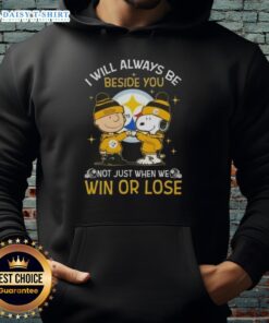 Charlie Brown and Snoopy wearing Pittsburgh Steelers hoodie: 'I Will Always Be Beside You, Not Just When We Win.'