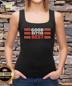 Top Chicago Bears quote on a stylish Good Better Best Bears tank top, perfect for fans and summer wear.