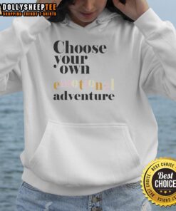 Cozy 'Choose Your Own Emotional Adventure' hoodie in vibrant colors, perfect for expressing your unique style and emotions.