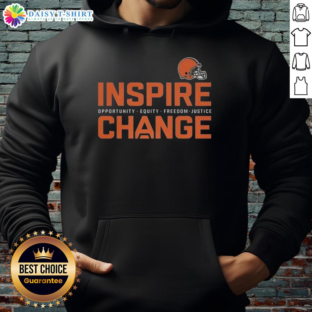 Top Cleveland Browns Inspire Change Inspire Opportunity Equity Freedom Justice Change Football Hoodie Cleveland Browns Inspire Change hoodie promoting equity, freedom, and justice in football and community.